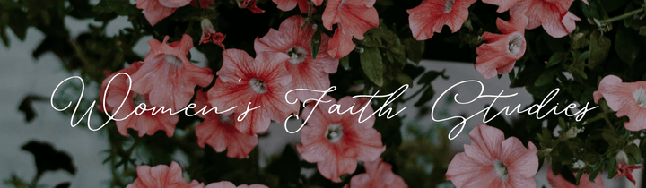 pink flowers with "Women's Faith Study" in cursive overlay